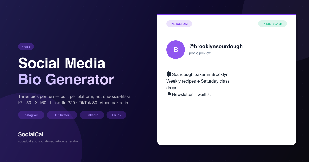 Free Social Media Bio Generator — Instagram, X, LinkedIn, TikTok ...